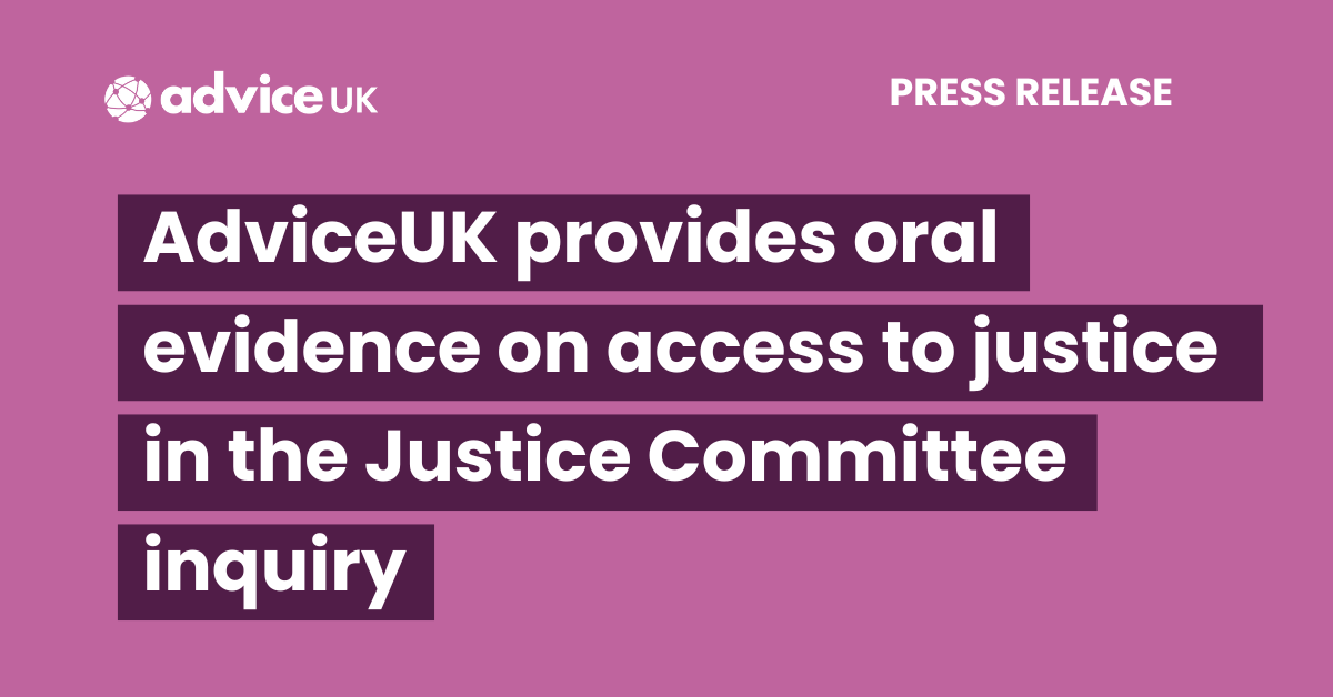 AdviceUK provides oral evidence on access to justice in the Justice