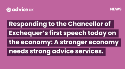 Responding to the Chancellor of Exchequer’s first speech today on the economy.. A stronger economy needs strong advice services